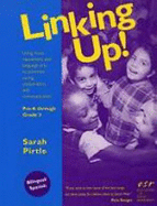 Linking Up!: Using Music, Movement, and Language Arts to Promote Caring, Cooperation, and Communication