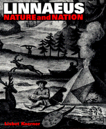 Linnaeus: Nature and Nation - Koerner, Lisbet