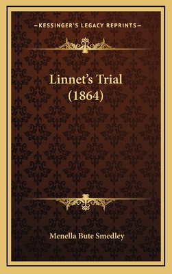 Linnet's Trial (1864) - Smedley, Menella Bute