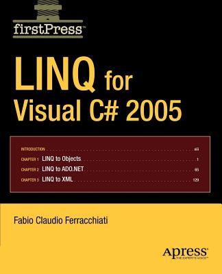 Linq for Visual C# 2005 - Ferracchiati, Fabio Claudio