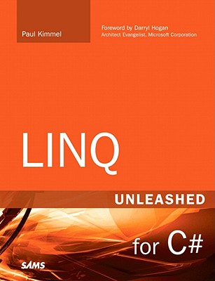 Linq Unleashed: For C# - Kimmel, Paul