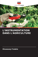 L'Instrumentation Dans l'Agriculture
