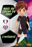 L'int?grit?: Maxi Au Coeur Du Foot