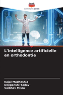 L'intelligence artificielle en orthodontie