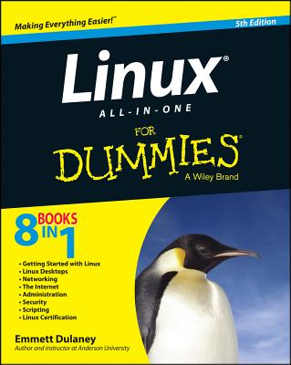 Linux All-In-One for Dummies - Dulaney, Emmett