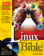 Linux Bible: Boot Up to Fedora, KNOPPIX, Debian, SUSE, Ubuntu and 7 Other Distributions
