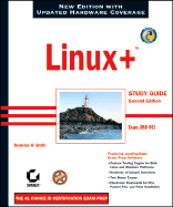 Linux+ Study Guide: Exam: Xk0-001 - Smith, Roderick W, Ph.D.
