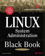 Linux System Administration Black Book - LeBlanc, Dee-Ann