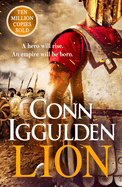 Lion: 'Brings war in the ancient world to vivid, gritty and bloody life' ANTHONY RICHES