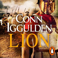Lion: 'Brings war in the ancient world to vivid, gritty and bloody life' ANTHONY RICHES
