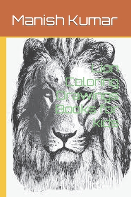 Lion Coloring Drawings Books for kids - Kumar, Manish