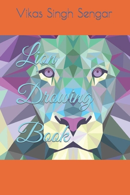 Lion Drowing Book - Sengar, Vikas Singh Singh