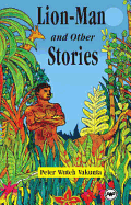 Lion Man & Other Stories