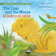 Lion & the Mouse/El Leon Y El