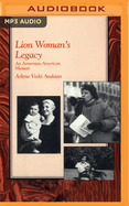 Lion Woman's Legacy: An Armenian-American Memoir