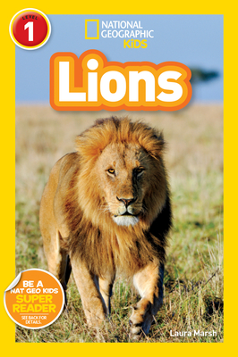 Lions (National Geographic Kids Readers, Level 1) - Marsh, Laura