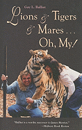 Lions & Tigers & Mares... Oh My!