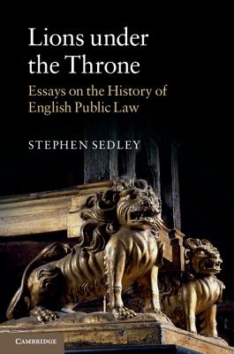 Lions under the Throne - Sedley, Stephen