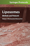 Liposomes: Methods and Protocols, Volume 1: Pharmaceutical Nanocarriers