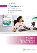 Lippincott Coursepoint+ for Karch's Focus on Nursing Pharmacology