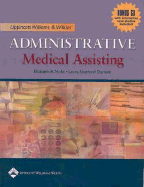 Lippincott Williams and Wilkins' Administrative Medical Assisting