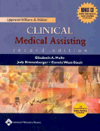 Lippincott Williams and Wilkins' Clinical Medical Assisting - Molle, Elizabeth A., and Kronenburger, Judy, and Stack, Connie West