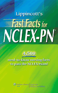 Lippincott's Fast Facts for NCLEX-PN