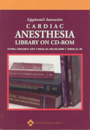 Lippincott's Interactive Cardiac Anesthesia Library on CD-ROM