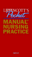 Lippincott's Pocket Manual of Nursing Practice - Nettina, Sandra