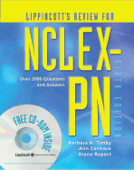 Lippincott's Review for NCLEX-PN - Timby, Barbara Kuhn, RN, Bsn, Ma (Editor), and Carmack, Ann, Bsn (Editor), and Rupert, Diana, PhD, RN, CNE (Editor)