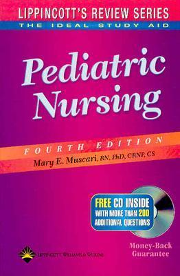 Lippincott's Review Series: Pediatric Nursing - Muscari, Mary E, Dr., PhD