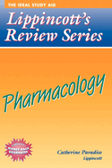 Lippincott's Review Series: Pharmacology