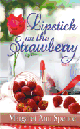 Lipstick on the Strawberry