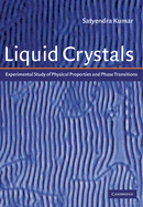 Liquid Crystals: Experimental Study of Physical Properties and Phase Transitions