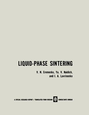 Liquid-Phase Sintering - Eremenko, Valentin a