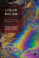 Liquid Racism: Brexit, Education and Road Culture