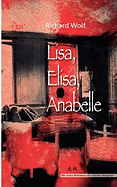Lisa, Elisa, Anabelle