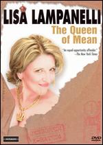 Lisa Lampanelli: The Queen of Mean - Theodore Brown