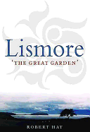 Lismore: The Great Garden