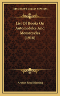 List of Books on Automobiles and Motorcycles (1918)