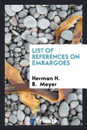 List of References on Embargoes