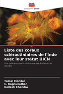 Liste des coraux scl?ractiniaires de l'Inde avec leur statut UICN