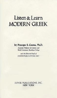 Listen & Learn Modern Greek (Manual Only) - Costas, Procope S, and Listen & Learn