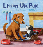 Listen Up, Pup!. Steve Smallman and Gill McLean - Smallman, Steve
