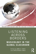 Listening Across Borders: Musicology in the Global Classroom