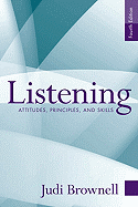 Listening: Attitudes, Principles, and Skills