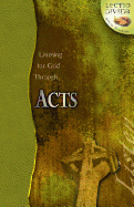 Listening to God Through Acts