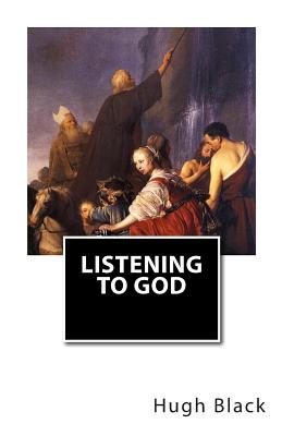 Listening to God - Black, Hugh