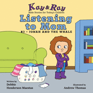 Listening to Mom: #3-Jonah and the Whale