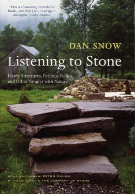 Listening to Stone - Mauss, Peter (Photographer), and Snow, Dan